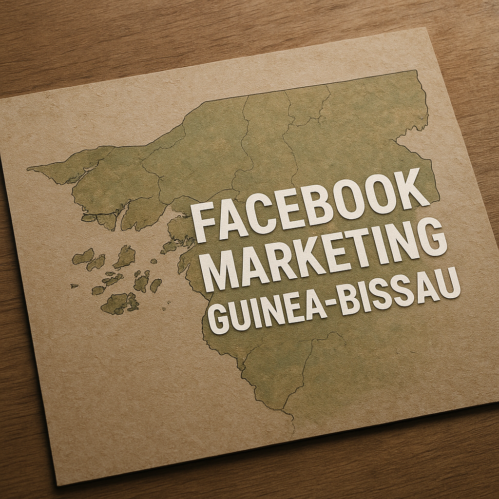 Facebook Marketing Guinea-Bissau